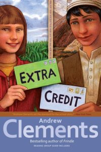 One of the few Andrew Clements books NOT illustrated by the illustrious Brian Selznick.